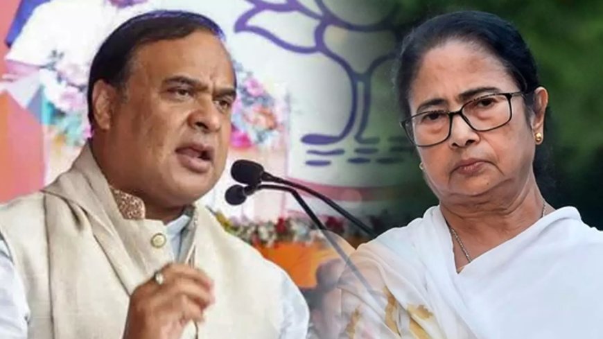 Assam Vs Bengal CM’S:  బెంగాల్‌ తగలబడితే.. అంటూ మమత చేసిన వాఖ్యలపై అస్సాం సీఎం ఫైర్